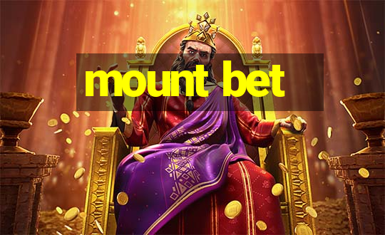 mount bet