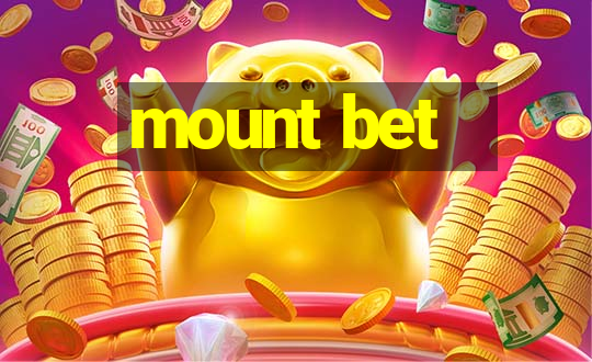 mount bet