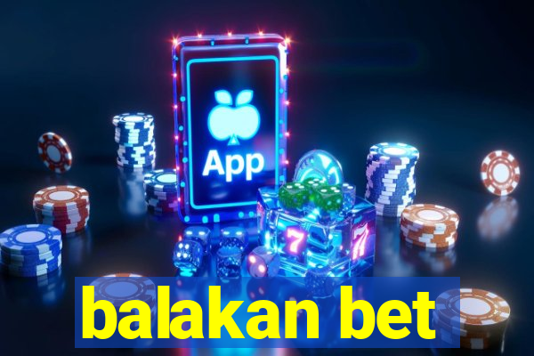 balakan bet