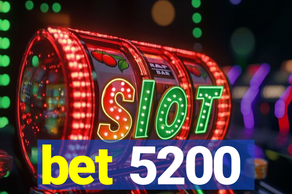 bet 5200