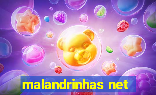 malandrinhas net