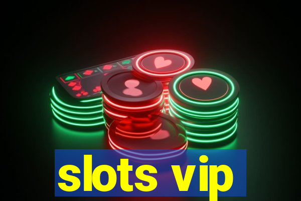 slots vip