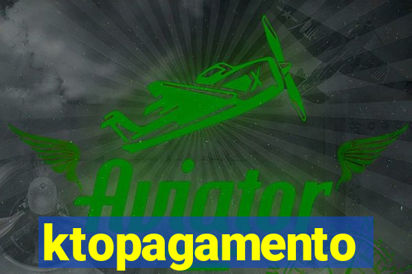 ktopagamento