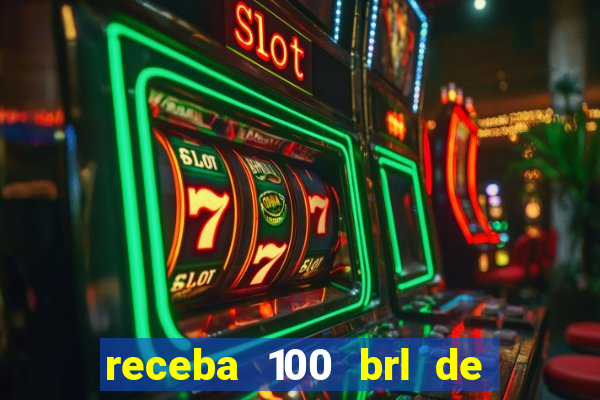 receba 100 brl de gra a pix saque rápido