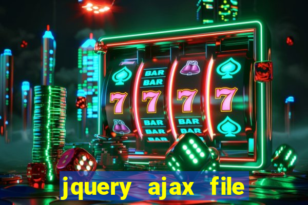 jquery ajax file upload multipart/form-data