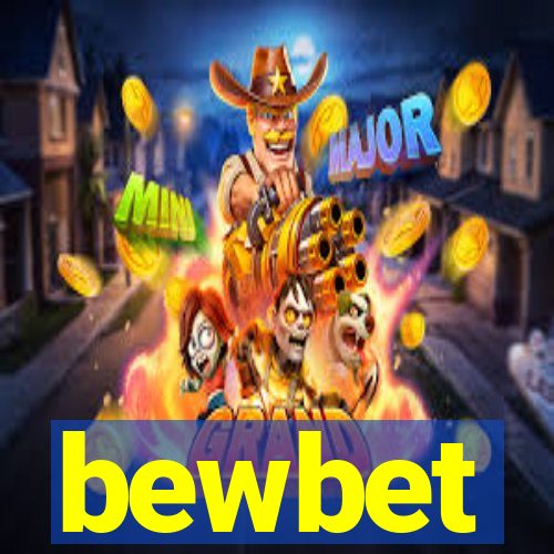 bewbet