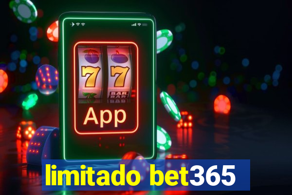 limitado bet365