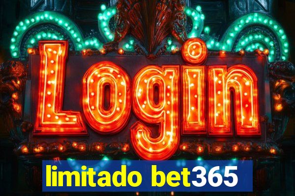 limitado bet365