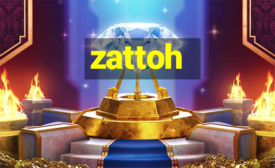 zattoh