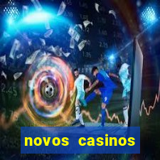 novos casinos online 2024