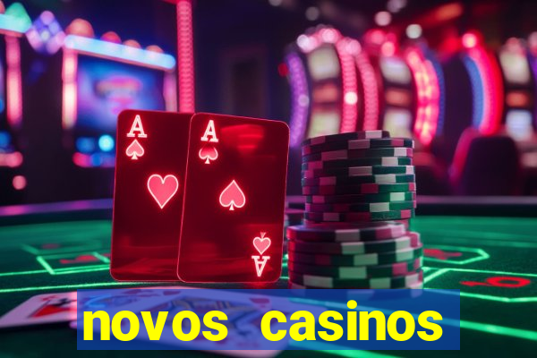 novos casinos online 2024