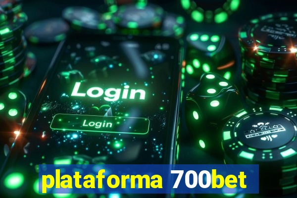 plataforma 700bet