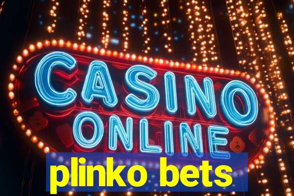 plinko bets