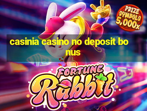 casinia casino no deposit bonus