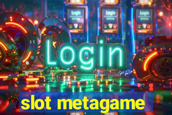 slot metagame