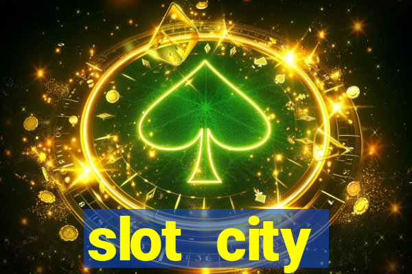 slot city оф?ц?йний сайт