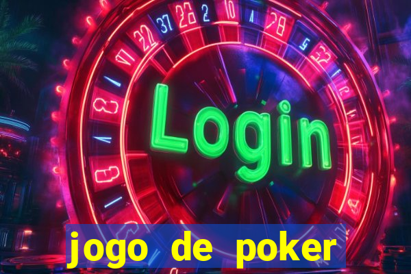 jogo de poker dinheiro real