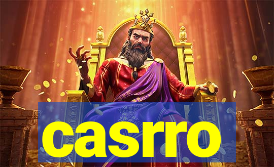 casrro