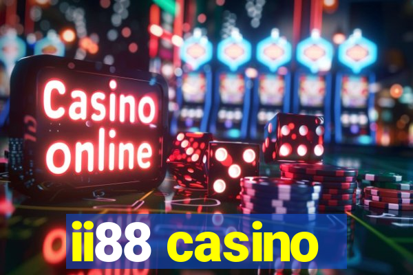 ii88 casino