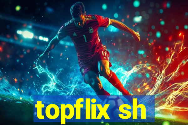 topflix sh