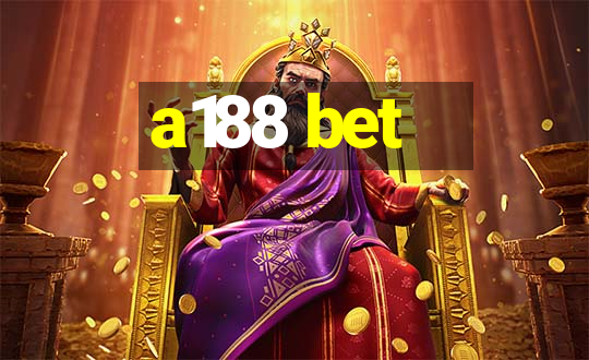 a188 bet