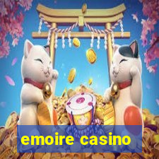 emoire casino