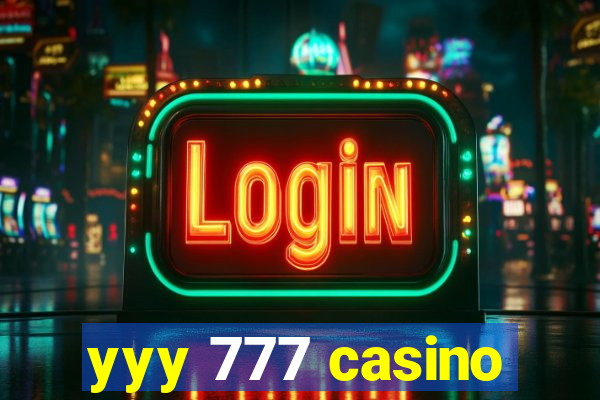 yyy 777 casino