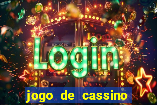 jogo de cassino que da dinheiro de verdade