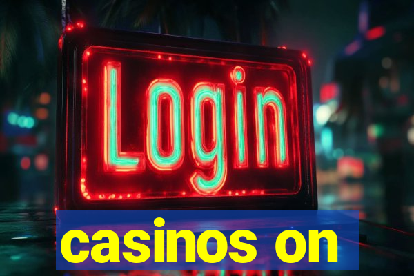 casinos on