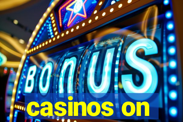 casinos on