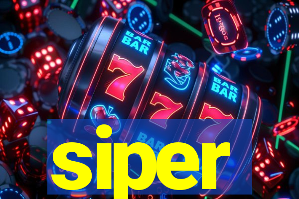 siper