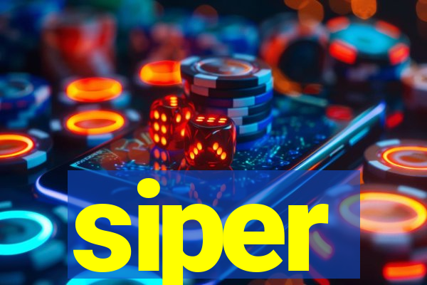 siper