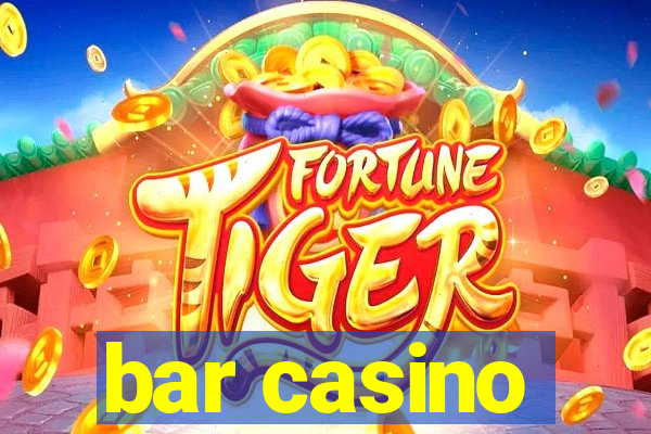 bar casino