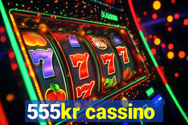 555kr cassino