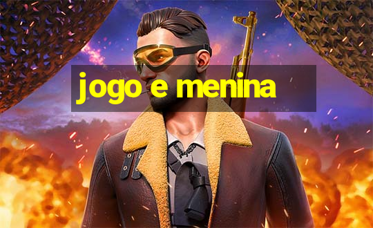 jogo e menina