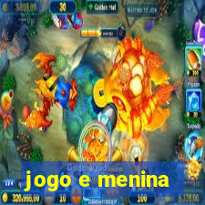 jogo e menina