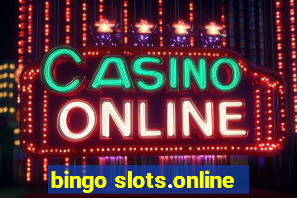 bingo slots.online