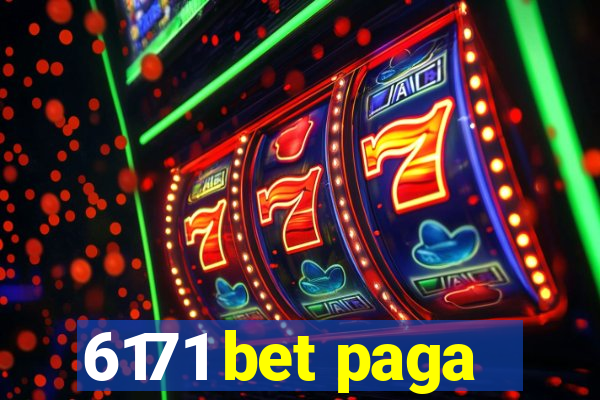 6171 bet paga