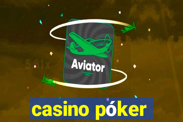 casino póker