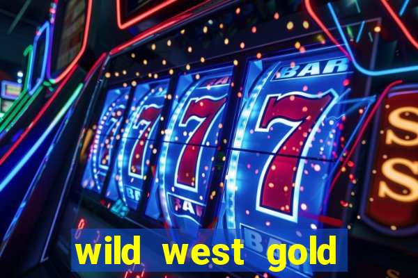 wild west gold megaways slot