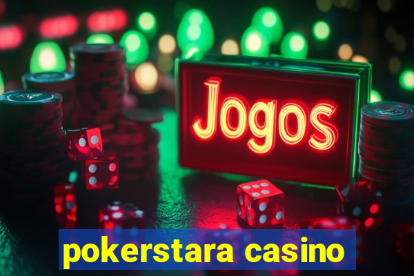 pokerstara casino