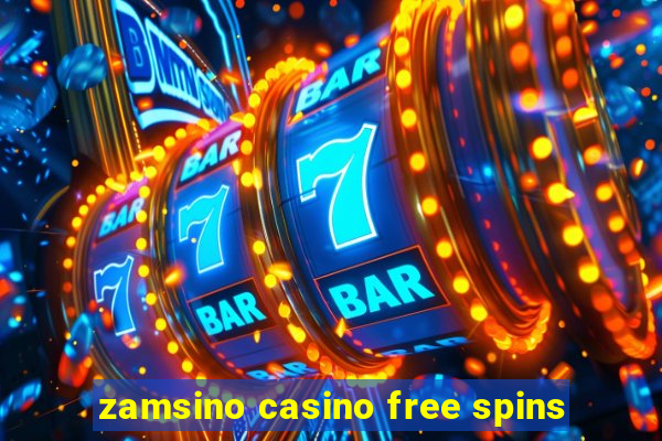 zamsino casino free spins