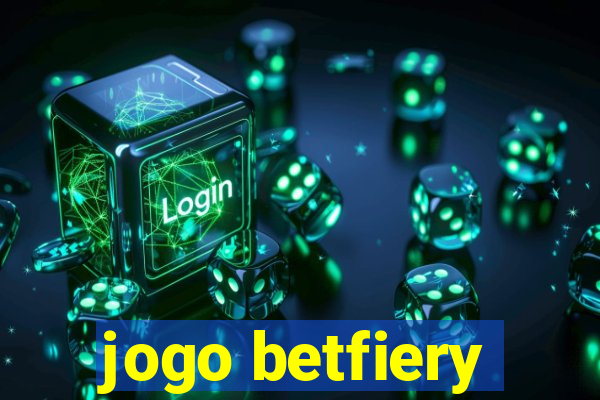 jogo betfiery