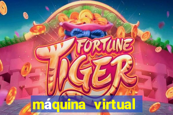 máquina virtual para jogos