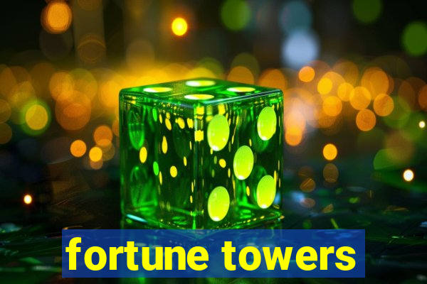 fortune towers