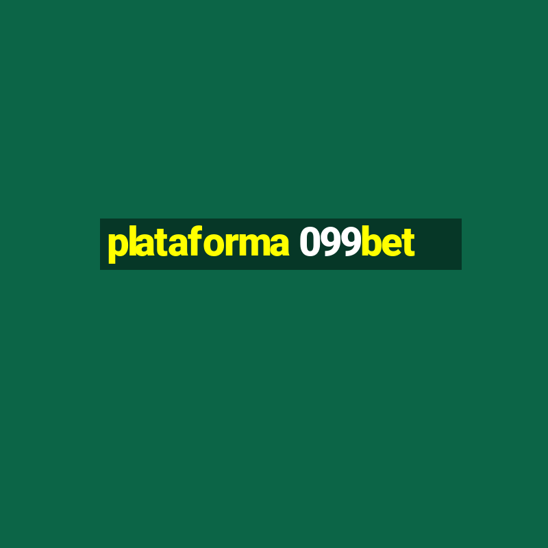 plataforma 099bet