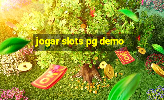 jogar slots pg demo