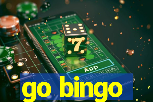 go bingo