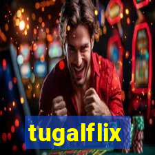 tugalflix