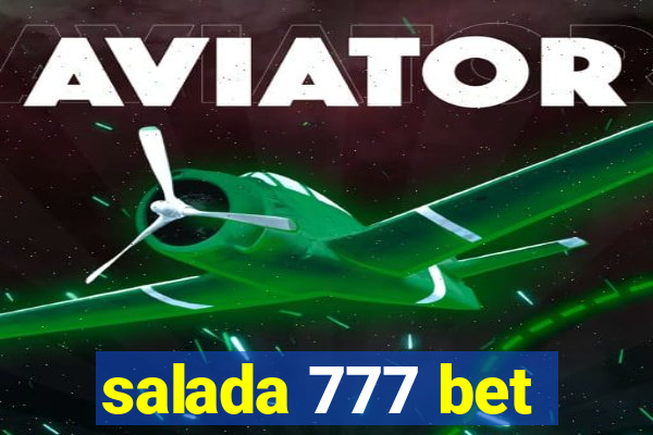 salada 777 bet